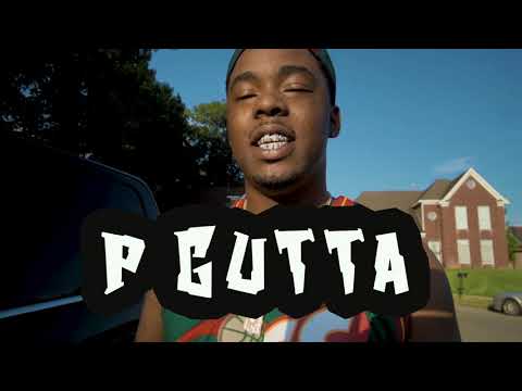 P GUTTA - BIG GUTTA "MUSIC VIDEO"