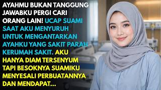 Download lagu 'AYAHMU BUKAN TANGGUNG JAWABKU!' Bentak Suami Saat Ayahku Kritis, 5 Hari Kemudian KUBUAT DIA... mp3 Download lagu 'AYAHMU BUKAN TANGGUNG JAWABKU!' Bentak Suami Saat Ayahku Kritis, 5 Hari Kemudian KUBUAT DIA... mp3