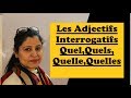 Les Adjectifs interrogatifs Quel, Quels, Quelle, Quelles ! Interrogative Adjectives with examples