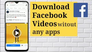 How to Download Facebook Videos on Android Devices Without any App - Directly to the Gallery