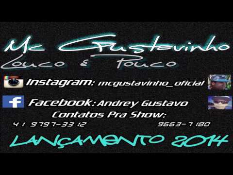 Louco é Pouco -- Mc Gustavinho