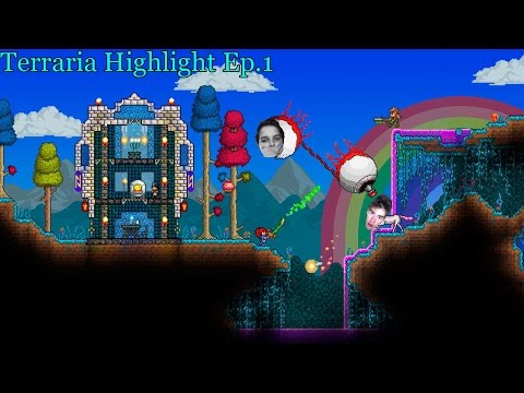 Terraria Highlights w/ Friends - Ep.#1