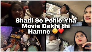 Shadi se Pehle Yha Dekhi thi Sabse pehle movie