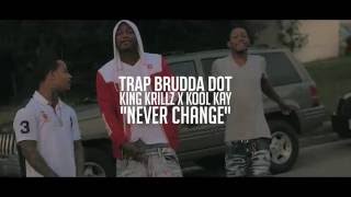 TrapBruddaDot x King Krillz x Kool Kay-