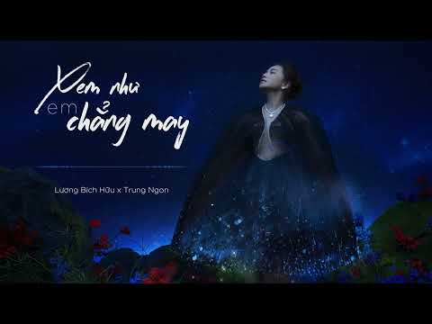 XEM NHƯ EM CHẲNG MAY - LƯƠNG BÍCH HỮU x TRUNG NGON | OFFICIAL AUDIO LYRICS