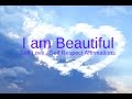 Self Love Affirmations I Am Beautiful Affirm Your Self Worth
