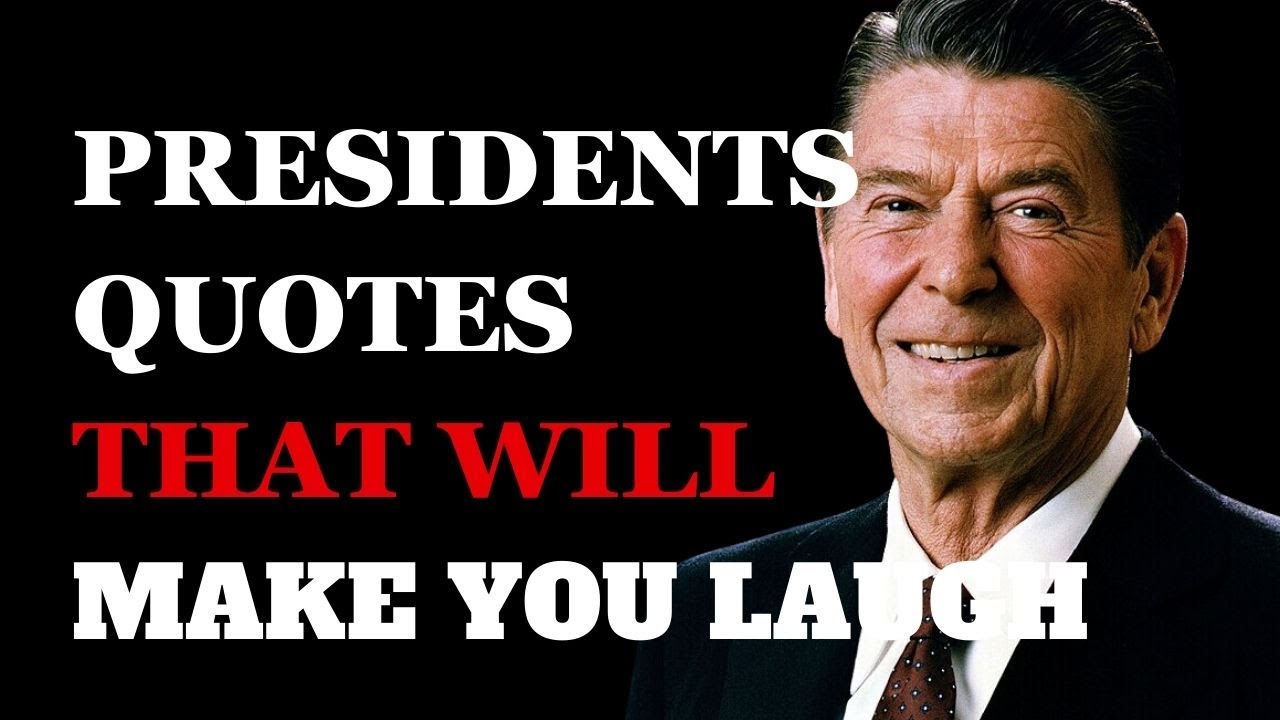 The Funniest Presidents Quotes That Will Make You Laugh | Fabulous Quotes