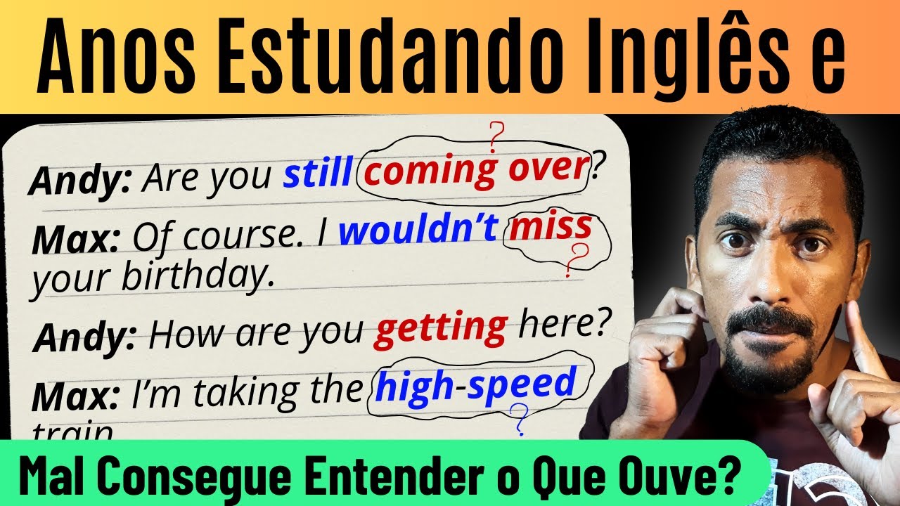 Teste Este Método e Você Será Capaz de Entender Qualquer Coisa em Inglês