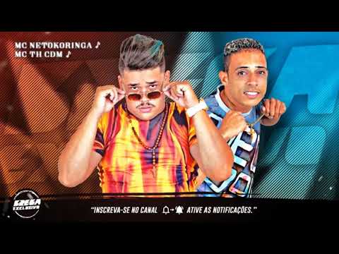 MC NETOKORINGA E TH CDM PART. BATIDÃO STRONDA - BAGULHO DOIDO LADRÃO - MÚSICA NOVA 2018