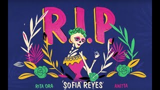 Sofia Reyes - R.I.P (feat. Rita Ora &amp; Anitta)[Official Lyric Video]