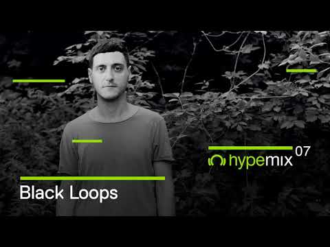 Black Loops - Hype Mix 07