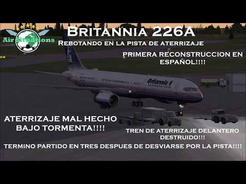 MAL ATERRIZAJE Y TERMINA PARTIDO EN TRES-Britannia Airways vuelo 226A by AirSituations