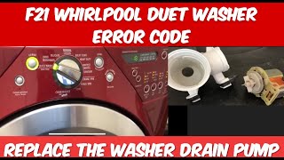 F21 Whirlpool Duet Washer F21 Error Code Step by Step How to Fix