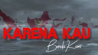 Download lagu Karena kau Bunda Kami -  sawung jabo & Iwan Fals ( lirik ) mp3