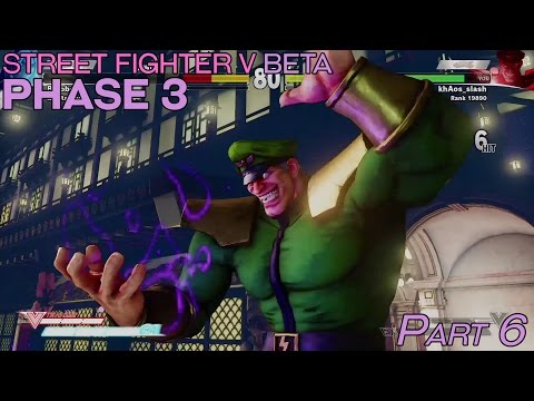 #SFV #BETA Phase 3 Pt 6 1080p 60fps