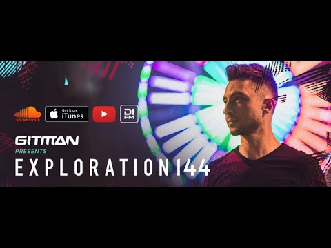 Gitman - Exploration 144  (02.12.2022) Progressive House | Melodic Techno | Techno
