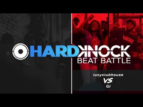 HARD KNOCK BEAT BATTLE - lucyclubhouse vs GI (Presented by Sikwitit)