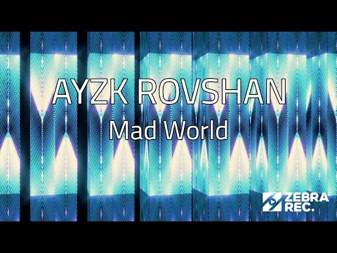 AYZK ROVSHAN - Mad World