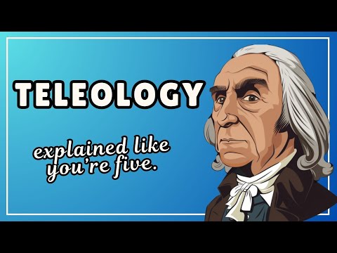 Teleology - Definition & Examples (3 Minute Explainer)