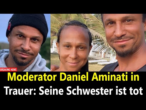 Moderator Daniel Aminati in Trauer: Seine Schwester ist tot