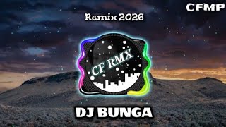 Download lagu DJ Bunga ( Thomas Arya ) Remix Full Bass by CF RMX mp3