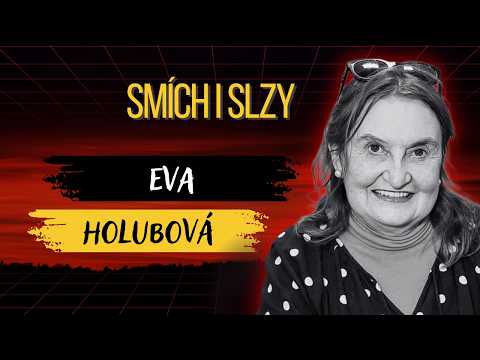 Eva Holubová: Život plný smíchu, bolesti a velké lásky