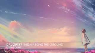 Nightcore - High Above The Ground