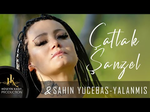 Çatlak Şanzel & Şahin Yücebaş - Yalanmış