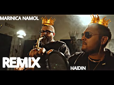 Marinica Namol & Haidin - Daca maine as pune stop (REMIX)