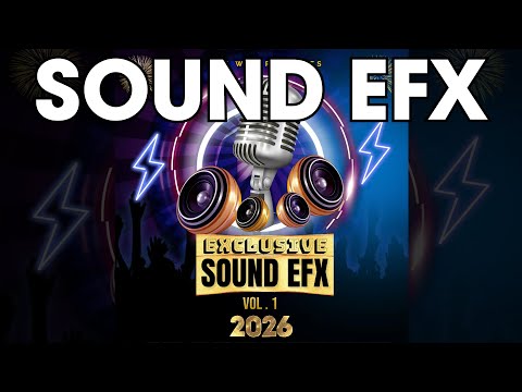 Sound Effects 2026 - DJ Tay Wsg - Sound EFX 1