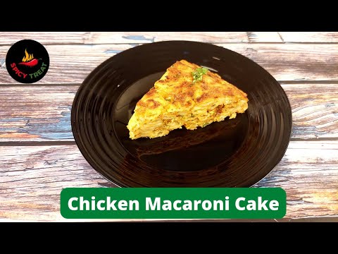 Chicken Macaroni Cake / Spicy Chicken Cake
