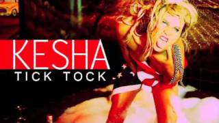 Tick Tock - Kesha (Lyrics In Description)