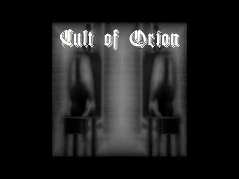Cult of Orion - 004: Beyond the Black Void