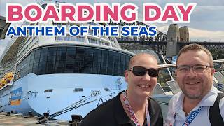 Anthem of the Seas Boarding Day | First Cruise from Sydney!