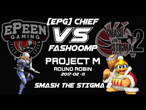 Smash the Stigma 2 - [ePG]Chief (Sheik) Vs. Fashoomp (Dedede) (RR Wave B) - PM Singles