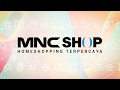 MNC SHOP JINGLE