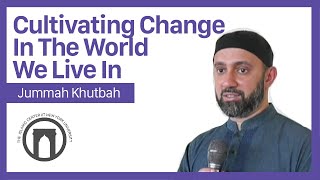 Download lagu Cultivating Change in the World We Live in  | Imam Khalid Latif | Jummah Khutbah | 5.27.2022 mp3