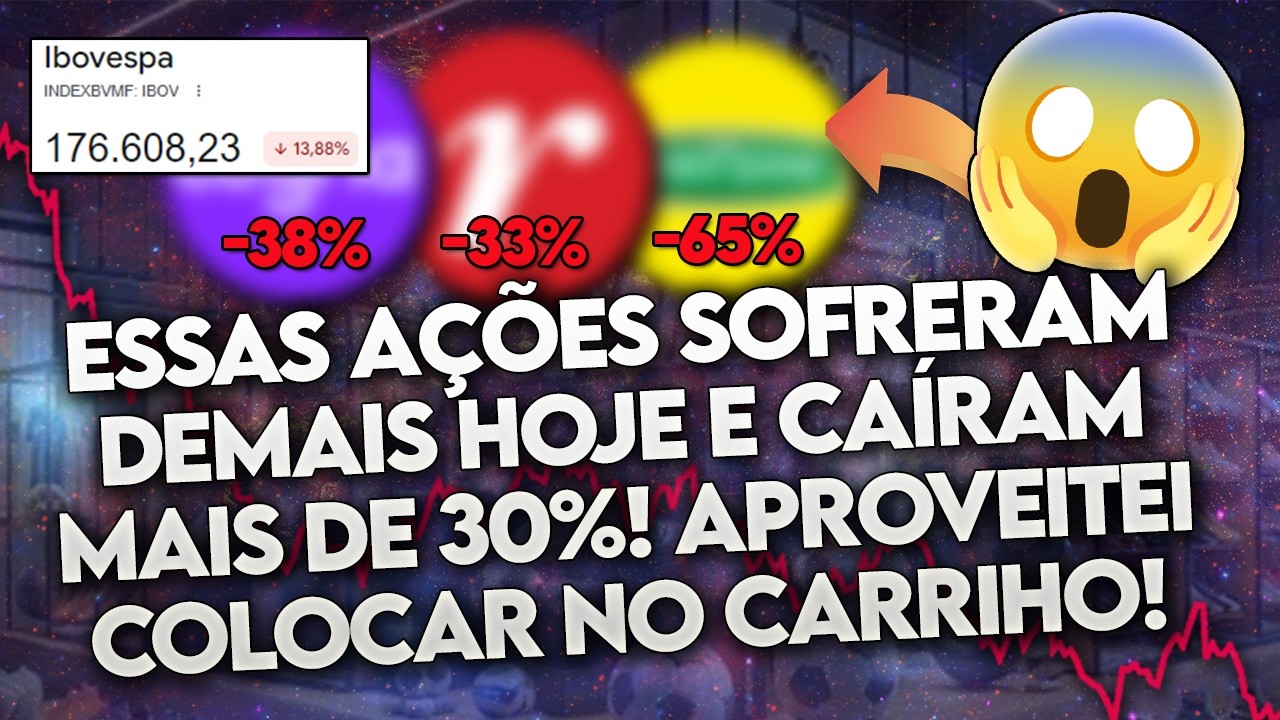 BOLSA DERRETENDO? QUE AÇÕES EU COMPREI NA QUEDA? (5 AÇÕES que eu GOSTO e APROVEITEI!