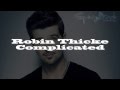 Robin Thicke - Complicated [Lyrics on Screen]