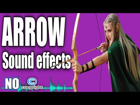 Bow and arrow | Archery Arrow Sounds | Arrow noise | Arrow sound effect no copyright