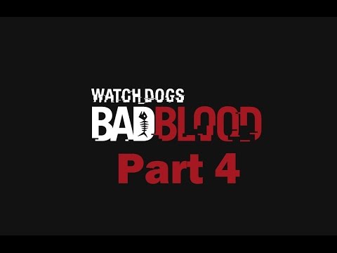 Watch Dogs Bad Blood DLC Walkthrough PART 3 PS4