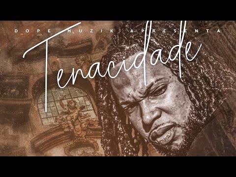 Video thumbnail for Tenacidade