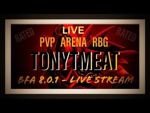 LIVE STREAM - Rogue PVP in BFA Rated Arenas 8.0.1 - LvL 120 - 2100+ RBG EXP - 350+ iLvL Stream EP 98