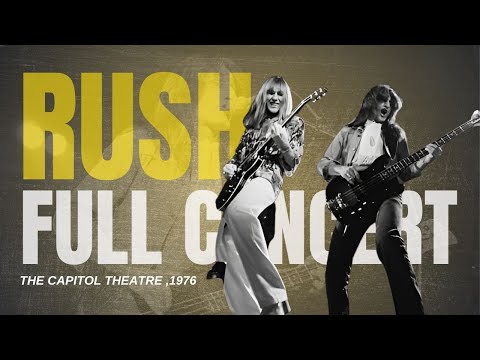 Rush - Live From The Capitol Theatre 1976 (Full Concert)