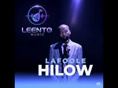 Lafoole - Hilow (Leento Remix)