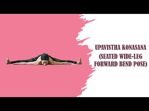 Beginners Yoga: How to do Upavistha Konasana | Seated Wide-Leg Forward Bend Pose