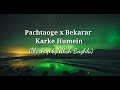 Pachtaoge x Bekarar Karke Humein|Lyrical| (Mashup by Aksh Baghla)