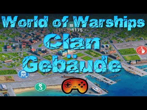 Clan Gebäude - Mehr Platz im Clan?! - World of Warships- Gameplay - Deutsch/German