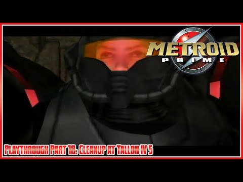 Metroid Prime Playthrough Part 18: Cleanup at Tallon IV 5