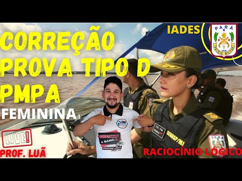 CORREÇÃO PROVA PMPA ( FEMININA ) BANCA IADES - GABARITO EXTRAOFICIAL -